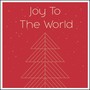 Joy To The World