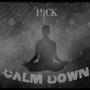 Calm Down (Explicit)