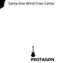 Santa Ana Wind Cries Carlos