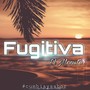 Fugitiva