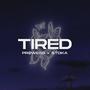 TIRED (feat. $TOKA) [Explicit]