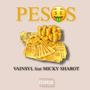 PESOS (feat. Micky Sharot) [Explicit]