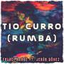 Tio Curro (Rumba)