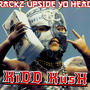 Racks Upside Ya Head (feat. Street Sweepa) [Explicit]