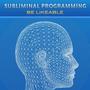 Subliminal Programming - Be Likeable