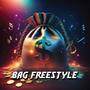 BAG FREESTYLE (feat. TRILL TOMBALL) [Explicit]