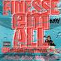 Finesss Em All (Explicit)