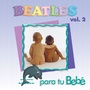 Beatles Vol 2 Para Tu Bebe