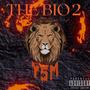 THE BIO 2 (Explicit)