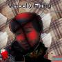 Verbally Feeling (Xtra Verse) [Explicit]