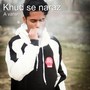 Khud Se Naraz (Explicit)