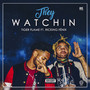 They Watchin (Explicit)