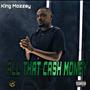 ALL THAT CASH MONEY (Explicit)