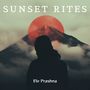 Sunset Rites (Celestial Paths, Earthbound Souls)