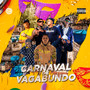 Carnaval de Vagabundo (Explicit)