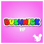 BUSHWCK VIP.