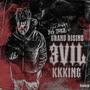 Grand Rising 3vil KKKing (Explicit)