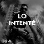 lo intenté (Explicit)