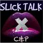 Slick Talk (Explicit)