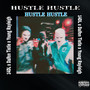 HUSTLE HUSTLE (Explicit)