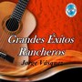 Grandes Éxitos Rancheros