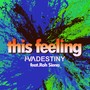 This Feeling (Hinca Remix)