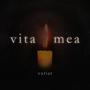 vita mea (Explicit)