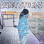 Quiet Storms (Explicit)