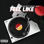 Feel Like (feat. Fredro Starr) [Explicit]