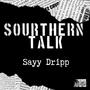 Southern Talk (Explicit)