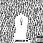 Changed On Me (feat. Yung Nunu & M3dina) [Explicit]