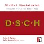 Shostakovich: Complete Works for Piano Trio