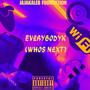 EveryBodyK (Whos Next)