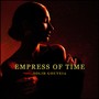 Empress of Time