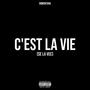 C'EST LA VIE (Explicit)