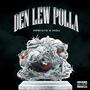 Den Lew Polla (Explicit)