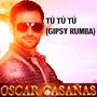 Tú Tú Tú (Gipsy Rumba)