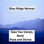 Blue Ridge Woman (feat. Russ & Donna Miller)