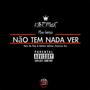 Não tem nada haver (feat. Heric do Flow & Francisco AcE) [Explicit]