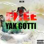 Free Yakk Gotti (Explicit)