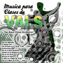 Música para Clases de Vals