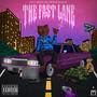 The Fast Lane (Explicit)