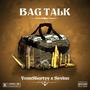 Bag Talk (feat. VonnShortyy) [Explicit]