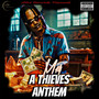 M14 A Thieves Anthem (Explicit)