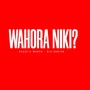 Wahora Niki