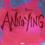 Annoying (Explicit)