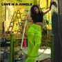 Love is a Jungle (Explicit)