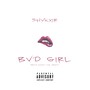 Bvd Girl (Explicit)