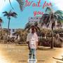 WAIT FOR YOU (feat. Ubani) [Explicit]