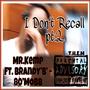 I DON'T RECALL, Pt. 2 (Explicit)